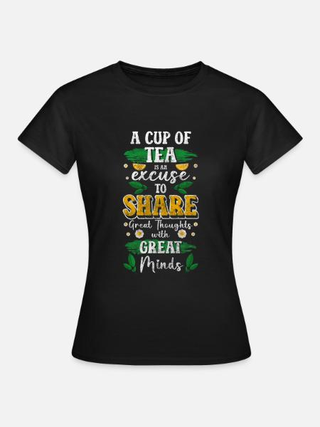 Teetrinker Gemütlich Getränk - Frauen T-Shirt - Schwarz