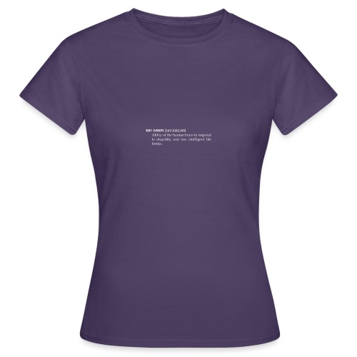 Sarkasmus, humorvolle Definition wie im Wörterbuch - Frauen T-Shirt