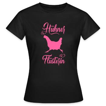 Hühner Flüsterin - Frauen T-Shirt - Schwarz - Vorne - AI Model Female 172 dark (172cm)