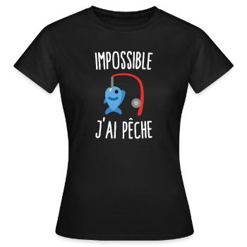 Impossible j'ai pêche - T-shirt Femme - noir - Devant - AI Model Female 172 dark (172cm)