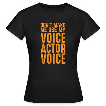 Voice Actor - Women's T-Shirt - black - Front - AI Model Female 172 dark (172cm)