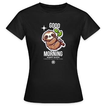 good morning - Women's T-Shirt - black - Front - AI Model Female 172 dark (172cm)