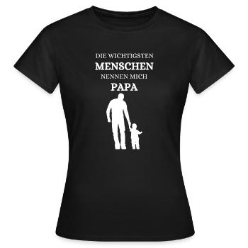 Die wichtigsten Menschen nennen mich Papa - Frauen T-Shirt - Schwarz - Vorne - AI Model Female 172 dark (172cm)