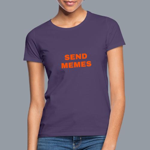 SEND MEMES - Camiseta mujer
