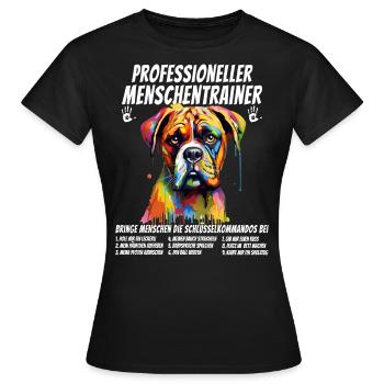 Professioneller Menschentrainer Boxer Hund Doggo - Frauen T-Shirt - Schwarz - Vorne - AI Model Female 172 dark (172cm)