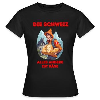 Lustiges Schweizer Shirt mit Spruch und Käse - Frauen T-Shirt - Schwarz - Vorne - AI Model Female 172 dark (172cm)