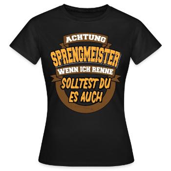 Sprengmeister Wenn ich Renne Solltest du es auch - Frauen T-Shirt - Schwarz - Vorne - AI Model Female 172 dark (172cm)