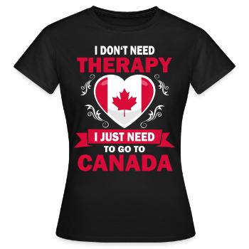 Ich brauche keine Therapie Canada Kanada Spruch - Frauen T-Shirt - Schwarz - Vorne - AI Model Female 172 dark (172cm)