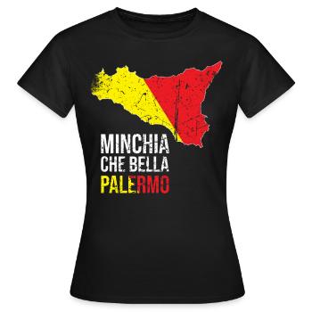 MINCHIA CHE BELLA PALERMO Sicilia - Women's T-Shirt - black - Front - AI Model Female 172 dark (172cm)