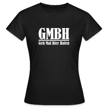 Geh Mal Bier Holen - Frauen T-Shirt - Schwarz - Vorne - AI Model Female 172 dark (172cm)