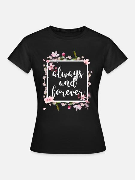Always and Forever - T-shirt Femme - noir