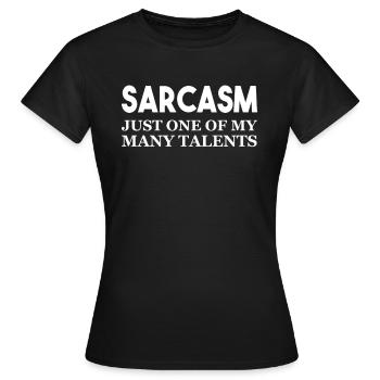 sarcasm - Women's T-Shirt - black - Front - AI Model Female 172 dark (172cm)