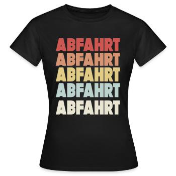 Abfahrt - Frauen T-Shirt - Schwarz - Vorne - AI Model Female 172 dark (172cm)