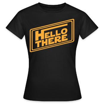 Hello There - Women's T-Shirt - black - Front - AI Model Female 172 dark (172cm)
