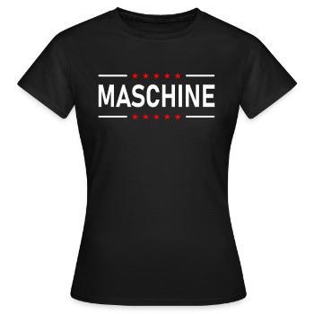 MASCHINE - Frauen T-Shirt - Schwarz - Vorne - AI Model Female 172 dark (172cm)