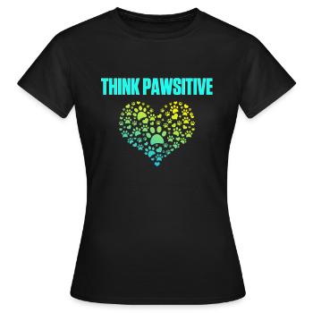 Think Pawsitive - Women's T-Shirt - black - Front - AI Model Female 172 dark (172cm)