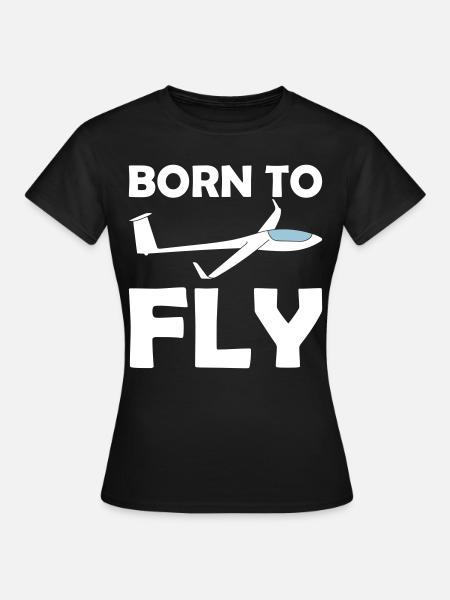 Né pour piloter pilote de planeurs - T-shirt Femme - noir