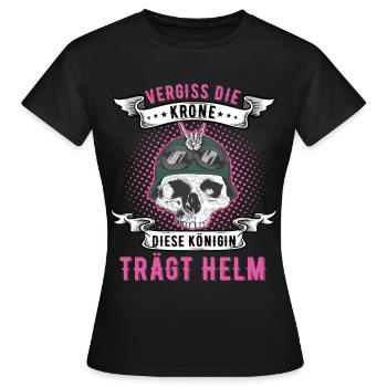 Vergiss Die Krone Bikerin Frauenpower Bikeroma - Frauen T-Shirt - Schwarz - Vorne - AI Model Female 172 dark (172cm)