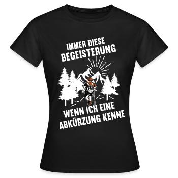 Immer diese Begeisterung Wandern - Frauen T-Shirt - Schwarz - Vorne - AI Model Female 172 dark (172cm)