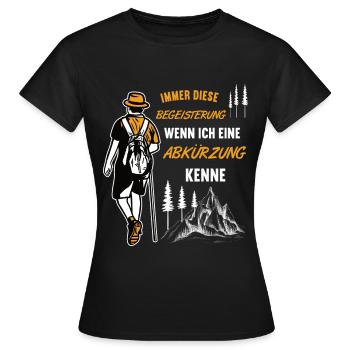 Immer diese Begeisterung Wandern Wanderer Berge - Frauen T-Shirt - Schwarz - Vorne - AI Model Female 172 dark (172cm)