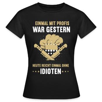 Einmal mit Profis Koch Köche Kochen Kochmütze - Frauen T-Shirt - Schwarz - Vorne - AI Model Female 172 dark (172cm)