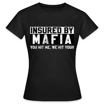 Mafia Versicherung - Frauen T-Shirt - Schwarz - Vorne - AI Model Female 172 dark (172cm)