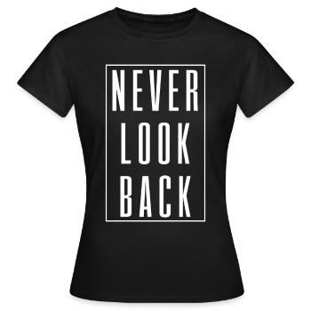Say quote motivation past - Women's T-Shirt - black - Front - AI Model Female 172 dark (172cm)