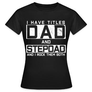 Stiefvater - Frauen T-Shirt - Schwarz - Vorne - AI Model Female 172 dark (172cm)