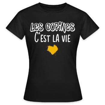 Cadeau Meilleures Amies les Copines C'est La Vie T - T-shirt Femme - noir - Devant - AI Model Female 172 dark (172cm)