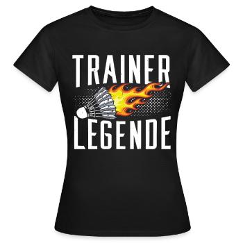 Trainer Legende Badminton Federball - Frauen T-Shirt - Schwarz - Vorne - AI Model Female 172 dark (172cm)