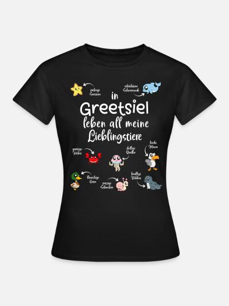 Meine Lieblingstiere in Greetsiel - Frauen T-Shirt - Schwarz