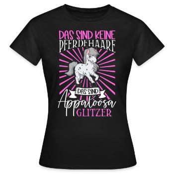 Appaloosa Glitzer - Das sind keine Pferdehaare - Frauen T-Shirt - Schwarz - Vorne - AI Model Female 172 dark (172cm)