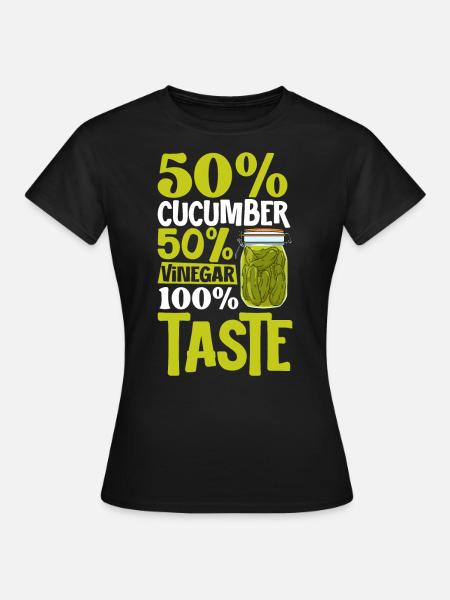 100 Prozent Geschmack - Gurken - Frauen T-Shirt - Schwarz