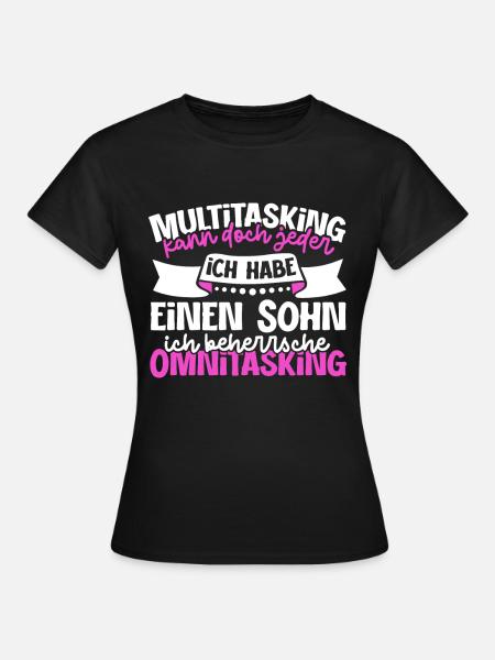 Multitasking kann jeder - Mutter und Sohn - Frauen T-Shirt - Schwarz