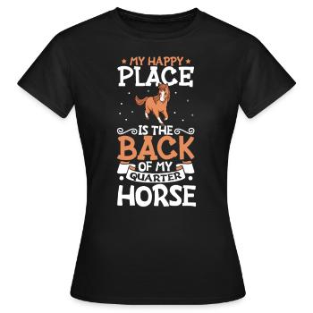 My favorite place - Quarter Horse - Women's T-Shirt - black - Front - AI Model Female 172 dark (172cm)