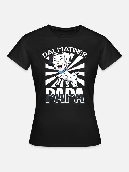 Dalmatiner Papa - Dalmatiner - Frauen T-Shirt - Schwarz