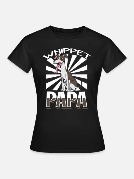 Whippet Papa - Whippet - Frauen T-Shirt - Schwarz