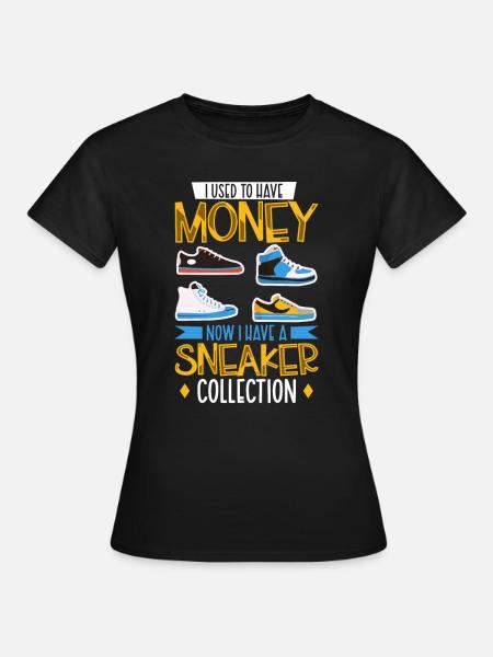 Ich habe eine Sneaker Sammlung - Frauen T-Shirt - Schwarz