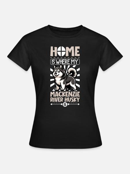 Zuhause - Mackenzie River Husky - Frauen T-Shirt - Schwarz