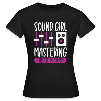 Sound Girl - Sound Engineer - Women's T-Shirt - black - Front - AI Model Female 172 dark (172cm)