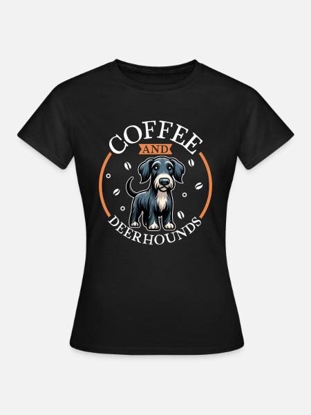 Kaffee und Deerhound - Frauen T-Shirt - Schwarz