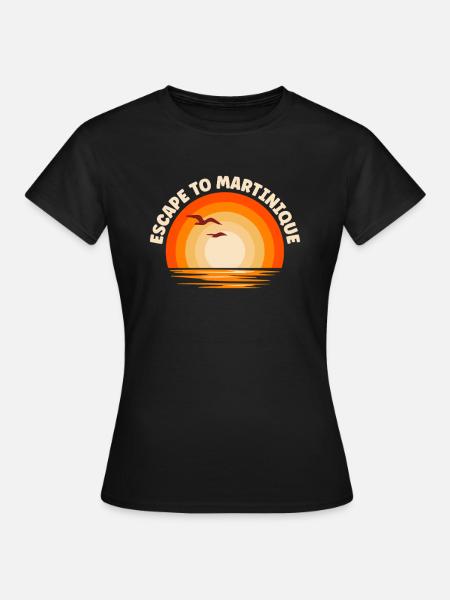 Ich fliehe nach Martinique - Frauen T-Shirt - Schwarz