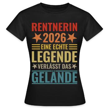 Rentnerin 2026 Echte Legende verlässt das Gelände - Frauen T-Shirt - Schwarz - Vorne - AI Model Female 172 dark (172cm)