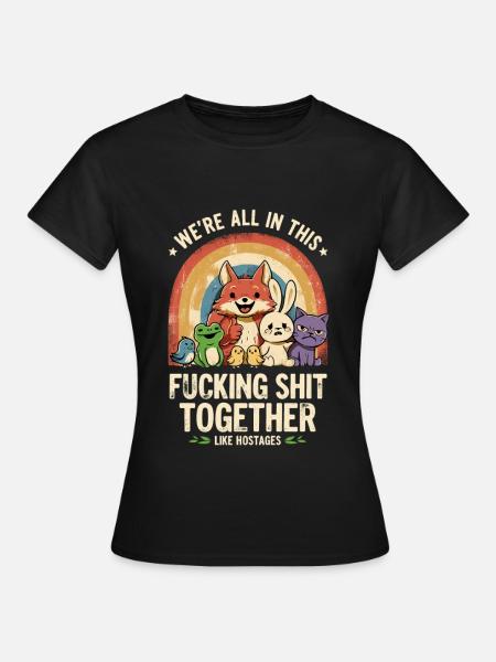 In this together.... - Frauen T-Shirt - Schwarz