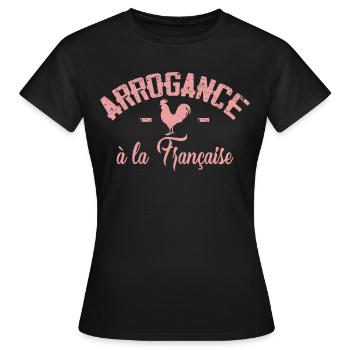 Arrogance à la Française - T-shirt Femme - noir - Devant - AI Model Female 172 dark (172cm)