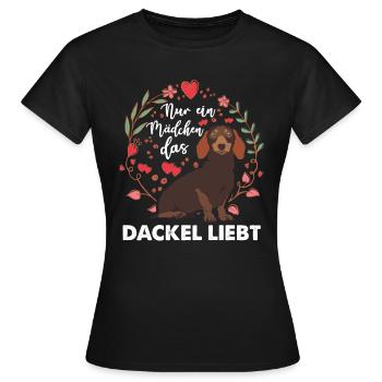 Dackel Mädchen Liebt Dachshund Hund Jagd Geschenk - Frauen T-Shirt - Schwarz - Vorne - AI Model Female 172 dark (172cm)