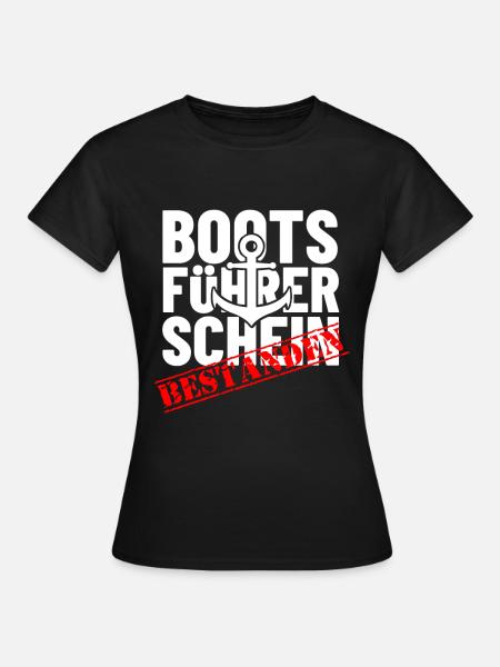 Bootsführerschein bestanden Shirt - Frauen T-Shirt - Schwarz