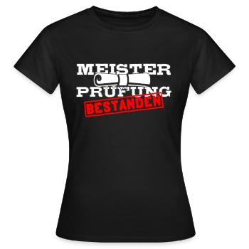 Geschenk Meisterprüfung bestanden - Frauen T-Shirt - Schwarz - Vorne - AI Model Female 172 dark (172cm)