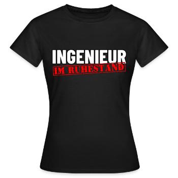 Ingenieur im Ruhestand - Abschied Geschenk Rente - Frauen T-Shirt - Schwarz - Vorne - AI Model Female 172 dark (172cm)