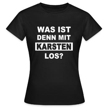 Quel est le problème avec Karsten? - T-shirt Femme - noir - Devant - AI Model Female 172 dark (172cm)